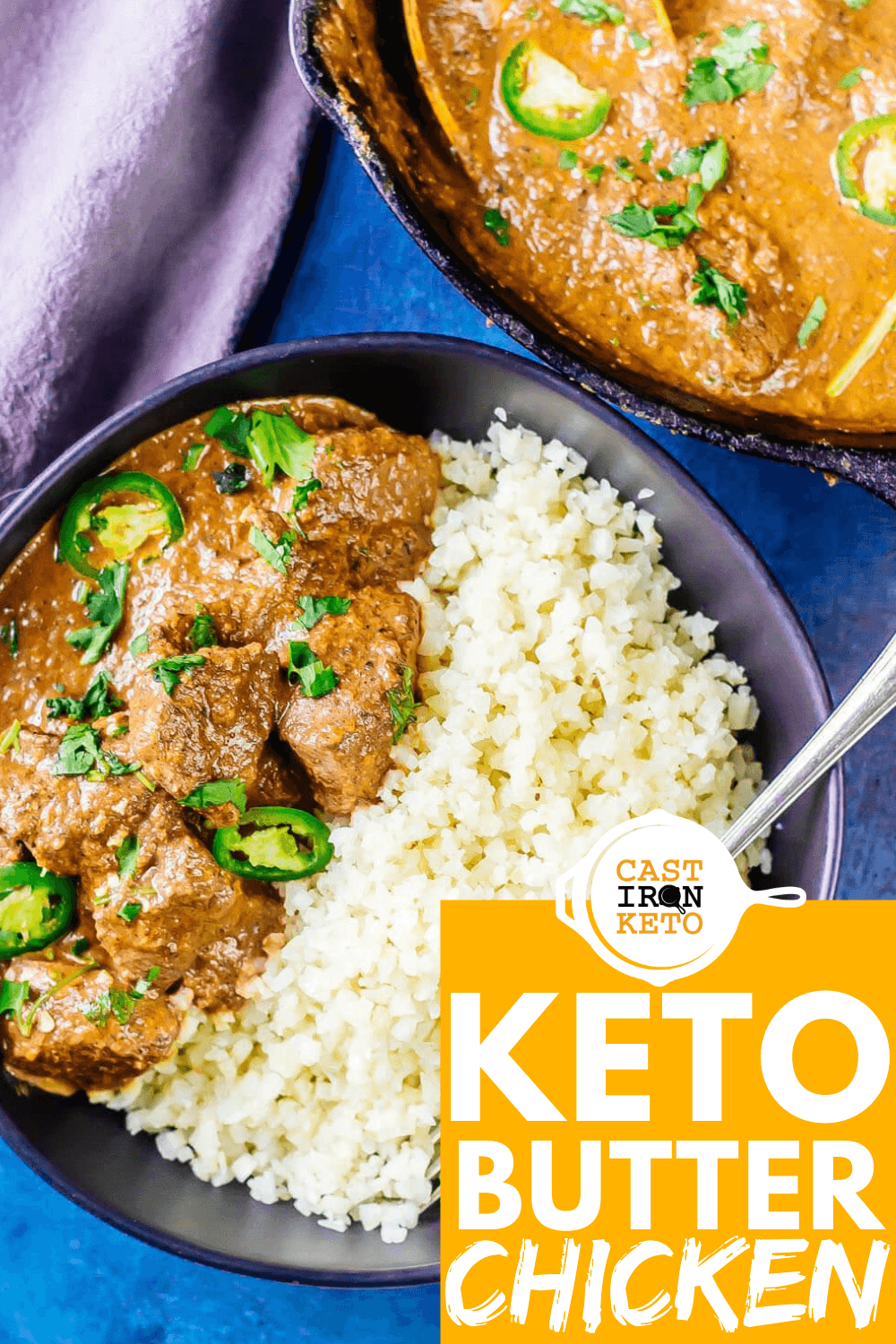 Keto Butter Chicken (easy 30minute recipe) Cast Iron Keto