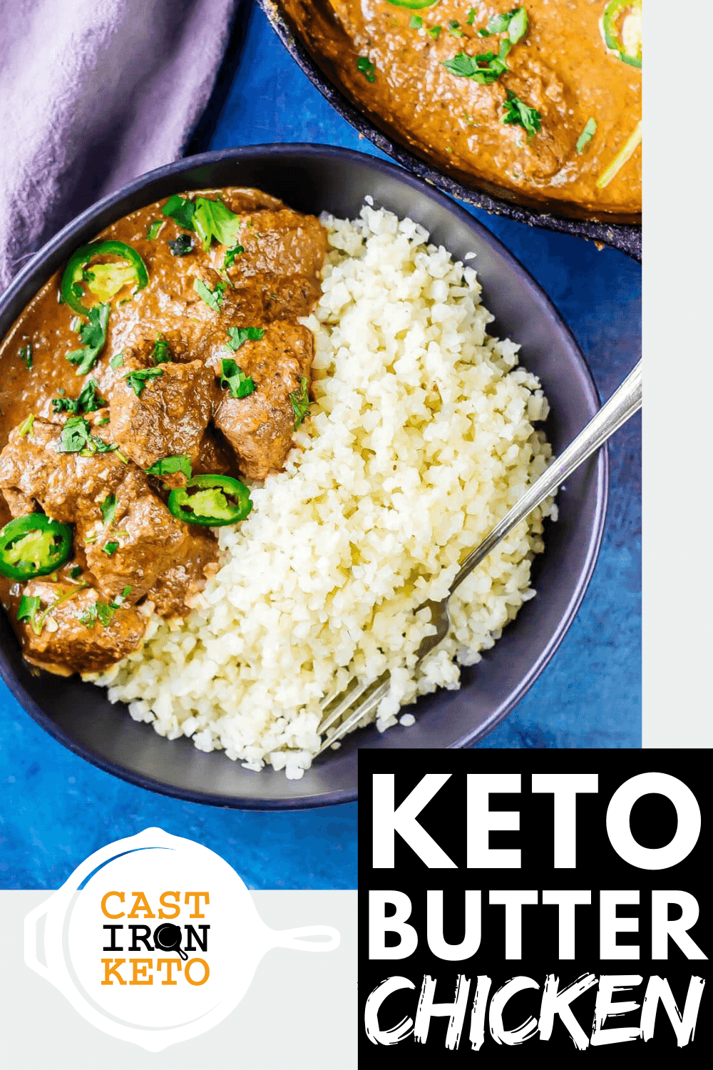 Keto Butter Chicken (easy 30minute recipe) Cast Iron Keto