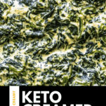 Keto Creamed Spinach Pinterest Graphic
