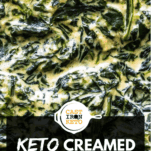 Keto Creamed Spinach Pinterest Graphic