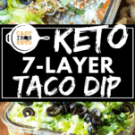 Keto 7-Layer Taco Dip