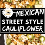 Keto Street Style Cauliflower Side Dish Pinterest Graphic