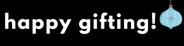 happy gifting!